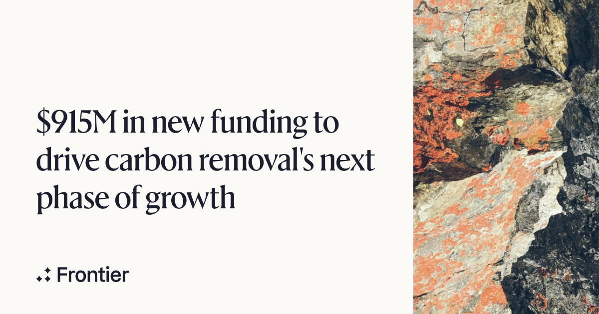 $915M in new funding to drive carbon removal's next phase of growth